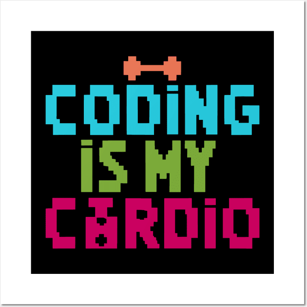 Coding Is My Cardio | 8-Bit Retro Coder Wall Art by Indigo Lake